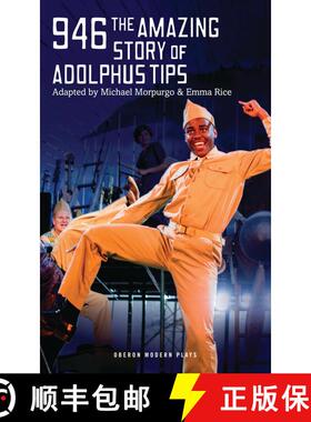 【3-4周达】946 : The Amazing Story of Adolphus Tips: The Amazing Story of Adolphus Tips [9781783197392]