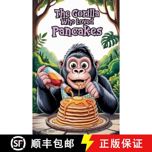 【3-4周达】The Gorilla Who Loved Pancakes [9798233723001]
