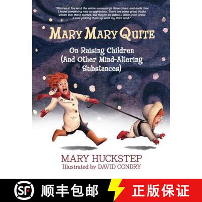 【3-4周达】MARY MARY QUITE: On Raising Children (And Other Mind-Altering Substances) [9780990707110]