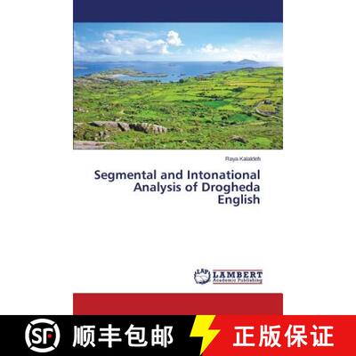 预订 Segmental and Intonational Analysis of Drogheda English [9783659461958]