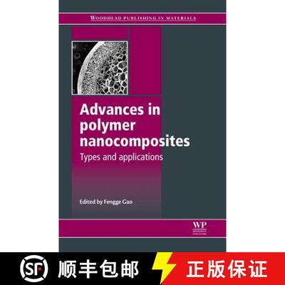 【3-4周达】Advances in Polymer Nanocomposites: Types and Applications [9781845699406]