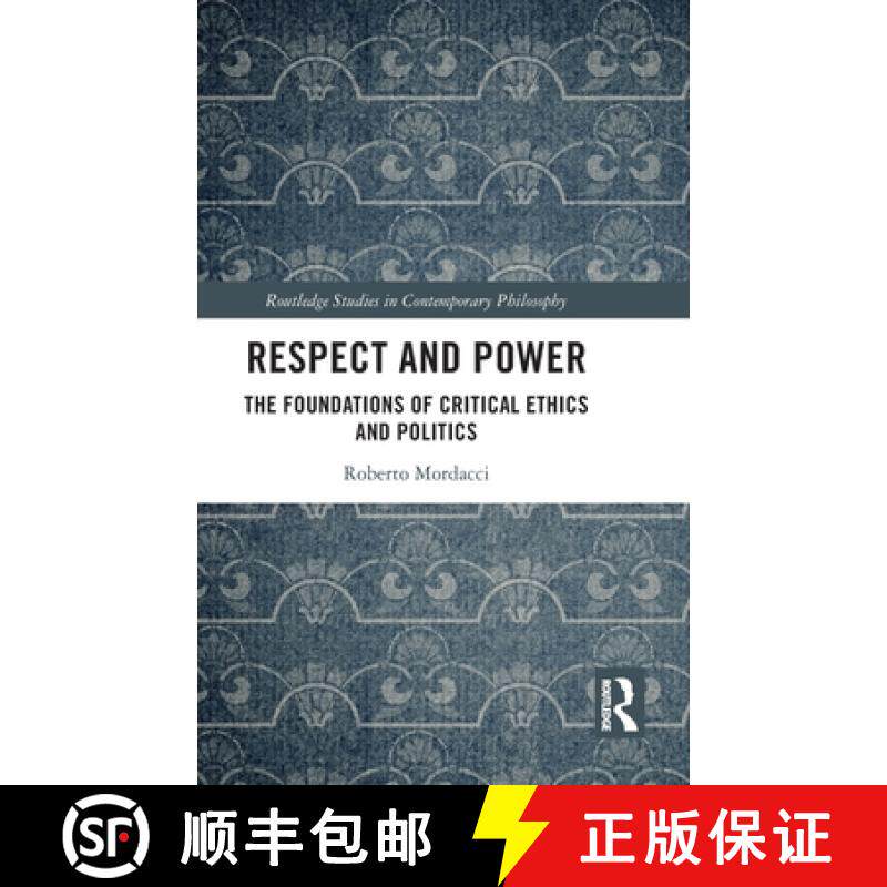 【3-4周达】Respect and Power: The Foundations of Critical Ethics and Politics [9781032991160]