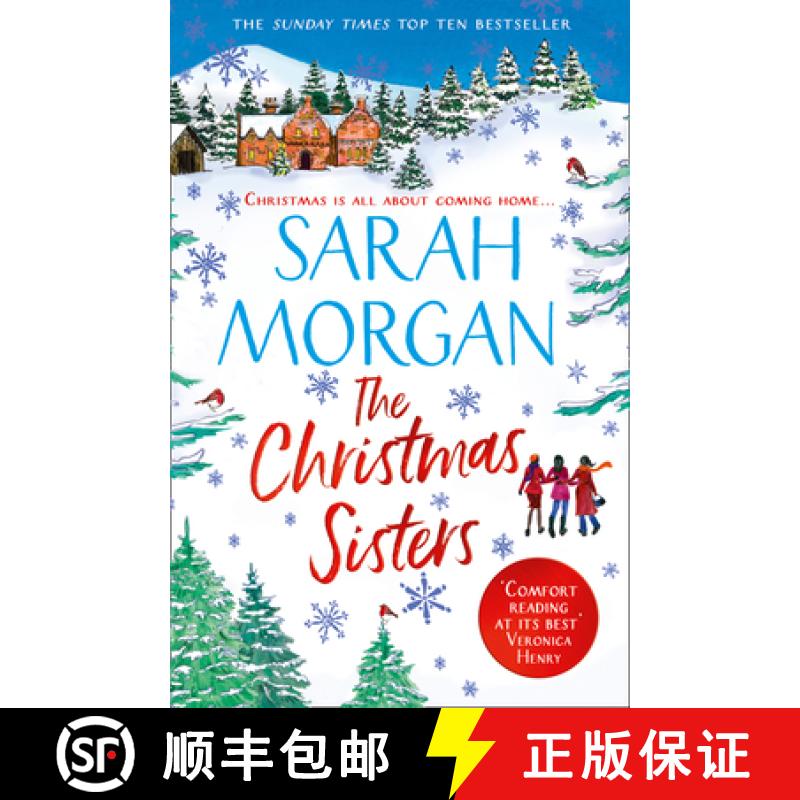 【2-3周达】Christmas Sisters: The Sunday Times Top Ten Feel-Good and Romantic Bestseller! [9781848457171]