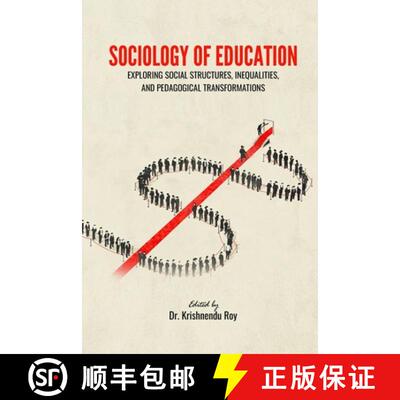 【3-4周达】Sociology of Education: Exploring Social Structures, Inequalities, and Pedagogical Transfo... [9789141001411]