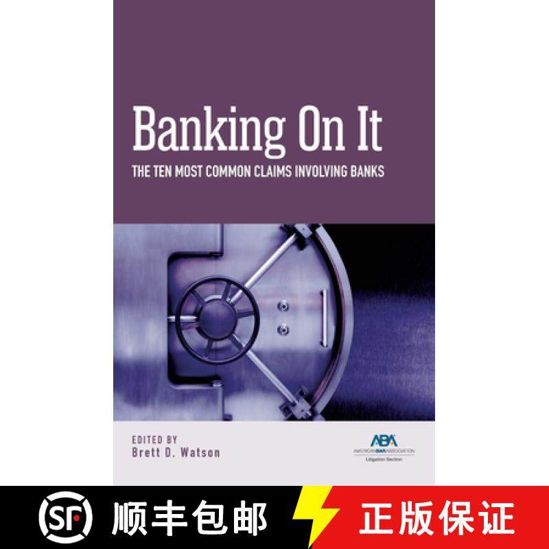 【3-4周达】Banking on It : The Ten Most Common Claims Involving Banks [9781639054893]