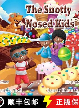 【3-4周达】The Snotty Nosed Kids [9781736391402]