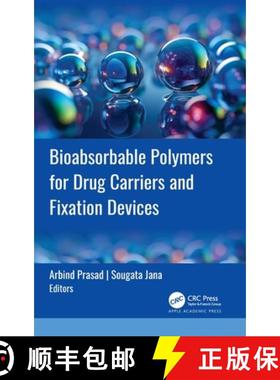 【3-4周达】Bioabsorbable Polymers for Drug Carriers and Fixation Devices [9781774918661]