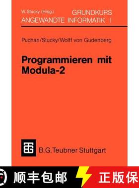 【3-4周达】Programmieren Mit Modula-2 Grundkurs Angewandte Informatik I [9783519129349]