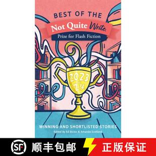 2024 Flash for Prize Winning Sto... and Shortlisted 9781763716506 Not 3周达 2023 Best Quite Fiction Write the