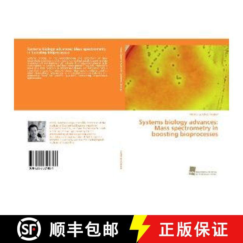预订 Systems biology advances: Mass spectrometry in boosting bioprocesses [9786202321891]