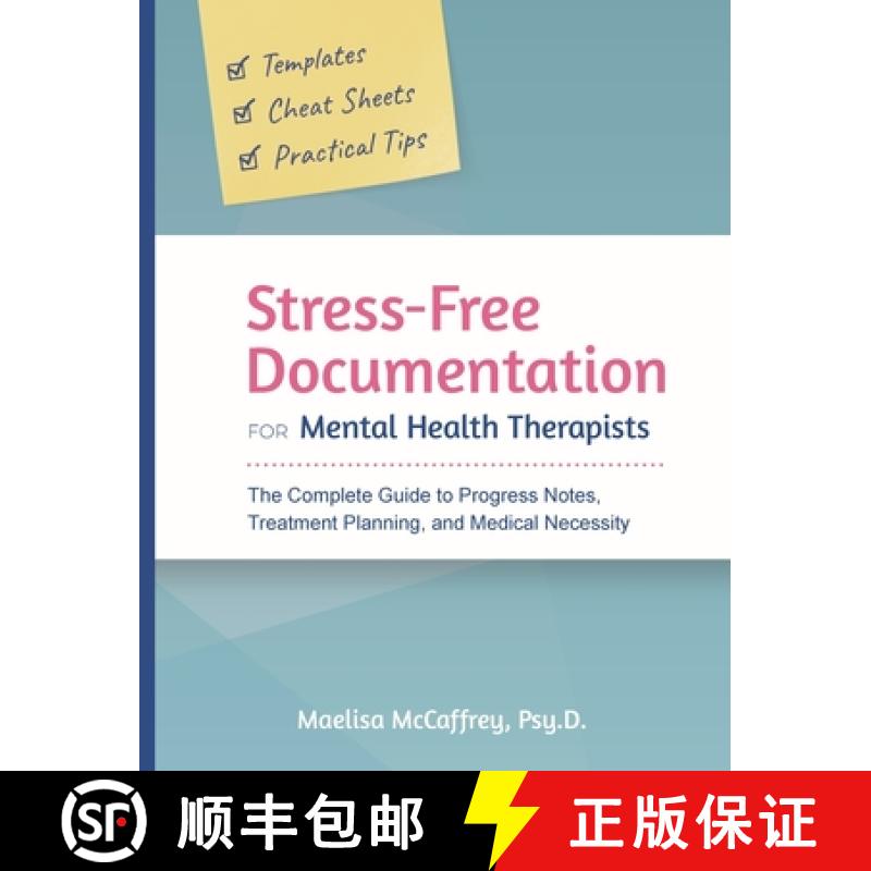 【3-4周达】Stress-Free Documentation for Mental Health Therapists: The Complete Guide to Progress Not... [9798991750523]