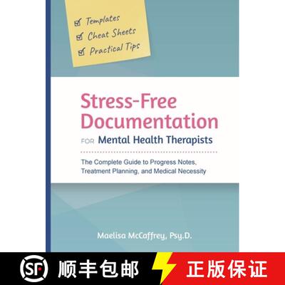 【3-4周达】Stress-Free Documentation for Mental Health Therapists: The Complete Guide to Progress Not... [9798991750523]