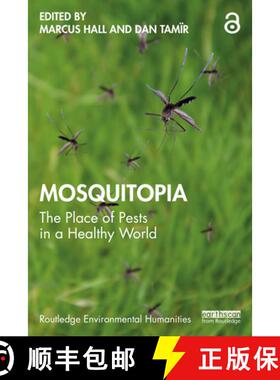 【3-4周达】Mosquitopia: The Place of Pests in a Healthy World [9780367520052]