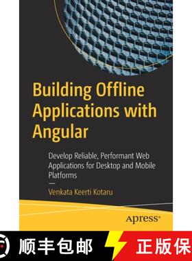 预订 Building Offline Applications with Angular : Develop Reliable, Performant Web Applications for D... [9781484279298]