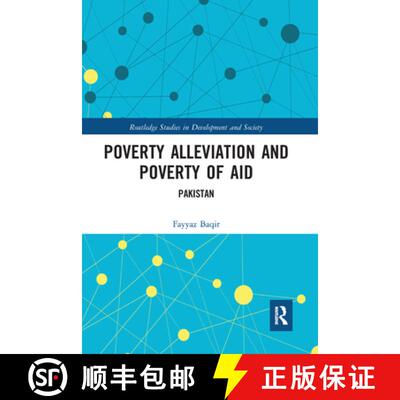 【3-4周达】Poverty Alleviation and Poverty of Aid: Pakistan [9780367587826]