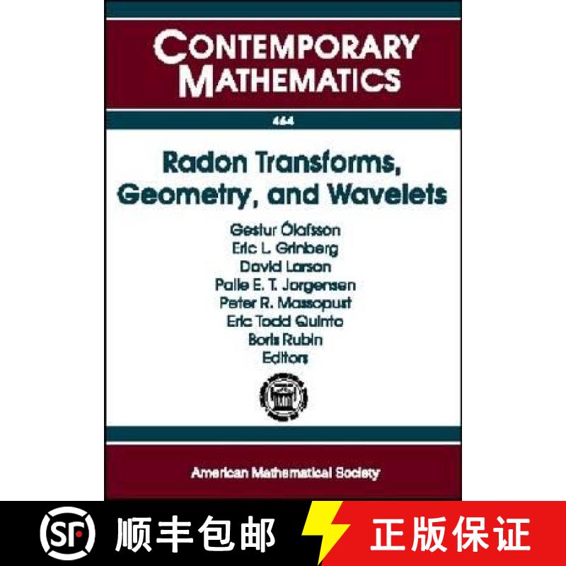 【3-4周达】Radon Transforms, Geometry, and Wavelets: AMS Special Session, January 7-8, 2007, New Orle... [9780821843277]