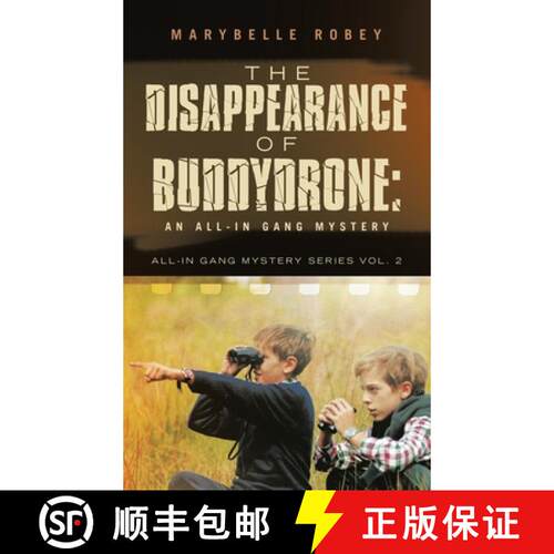 【3-4周达】精装 The Disappearance of BuddyDrone: An All-In Gang Mystery: All-In Gang Mystery Series v... [9798385052424]
