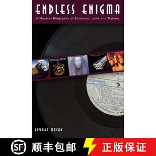 【3-4周达】Endless Enigma : A Musical Biography of Emerson, Lake and Palmer [9780812695960]