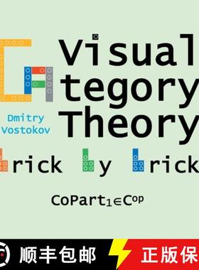 【3-4周达】Visual Category Theory, CoPart 1: A Dual to Brick by Brick, Part 1 [9781912636815]