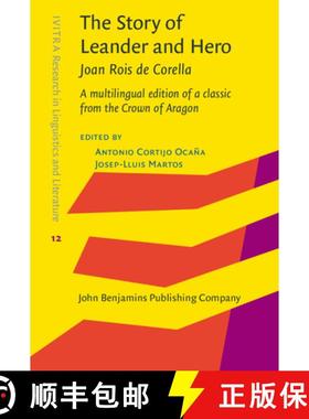 【3-4周达】Story of Leander and Hero, by Joan Rois de Corella: A multilingual edition of a classic fr... [9789027240187]