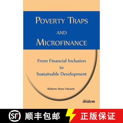 【3-4周达】Poverty Traps and Microfinance: From Financial Inclusion to Sustainable Development: From ... [9783838202525]
