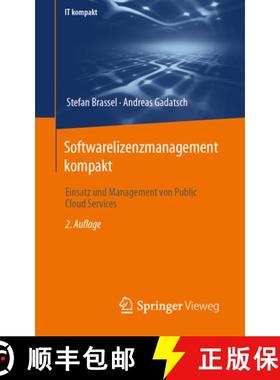 【3-4周达】Softwarelizenzmanagement kompakt: Einsatz und Management von Public Cloud Services (2. Auf... [9783658398446]