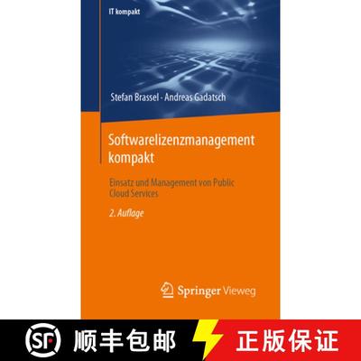 【3-4周达】Softwarelizenzmanagement kompakt: Einsatz und Management von Public Cloud Services (2. Auf... [9783658398446]