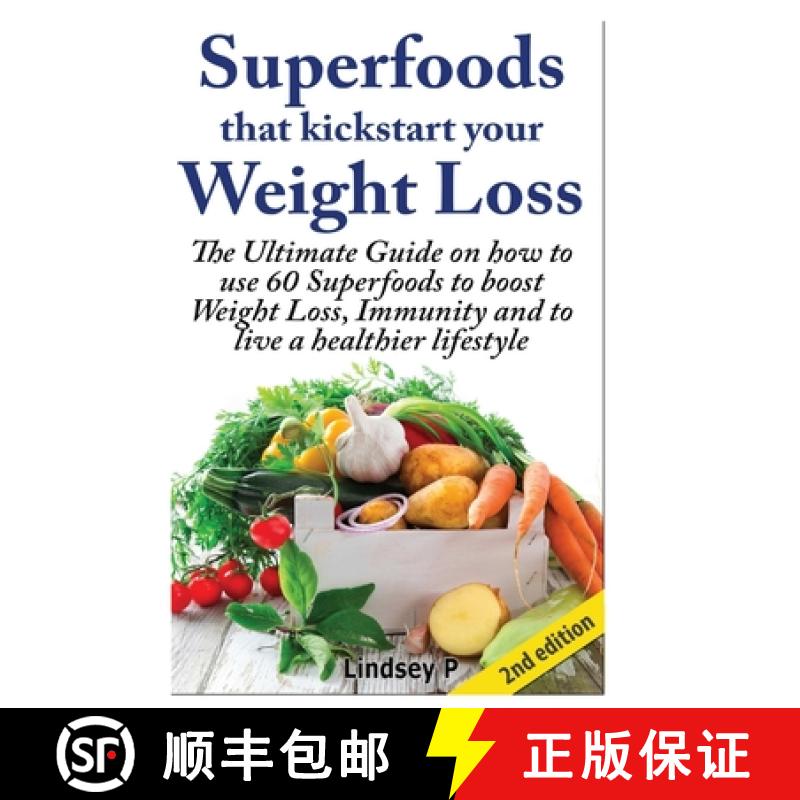 【3-4周达】Superfoods that Kickstart Your   Weight Loss [9781329348479]