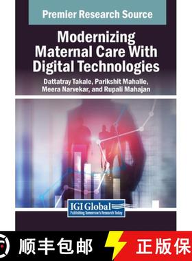 【3-4周达】Modernizing Maternal Care With Digital Technologies [9798369368749]