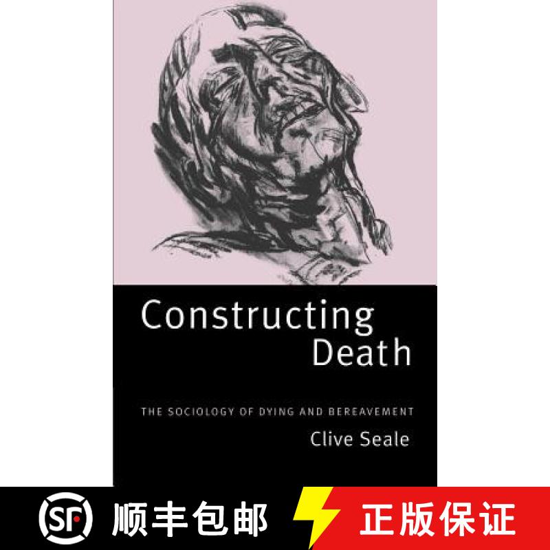 【3-4周达】Constructing Death: The Sociology of Dying and Bereavement [9780521595094]