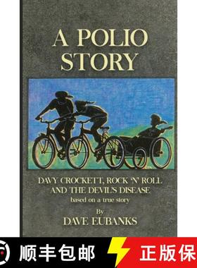 预订 A Polio Story: Davy Crockett, Rock n' Roll and the Devil's Disease [9781917095303]