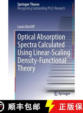 【3-4周达】Optical Absorption Spectra Calculated Using Linear-Scaling Density-Functional Theory [9783319033730]