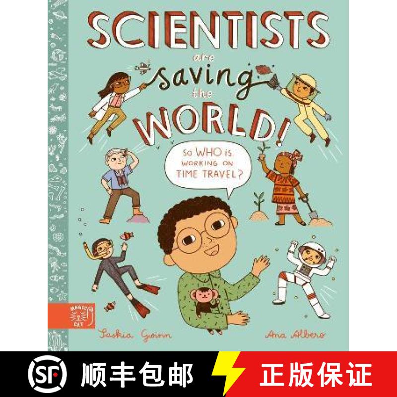 【3-4周达】Scientists Are Saving the World!: So Who Is Working on Time Travel? [9781913520540]