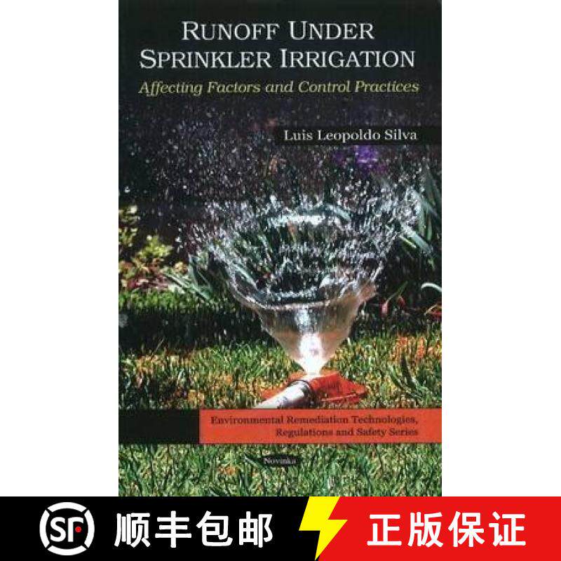 【3-4周达】Runoff under Sprinkler Irrigation: Affecting Factors and Control Practices [9781616685966]