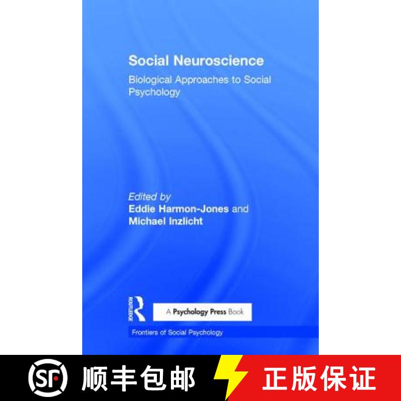 【3-4周达】Social Neuroscience: Biological Approaches to Social Psychology [9781848725232]