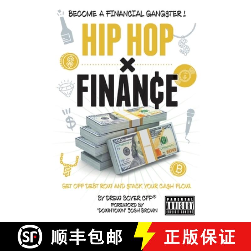 【3-4周达】Hip Hop x Finance: Become a Financial Gangster! Get off Debt Row and Stack your Cashflow. [9798992024852]
