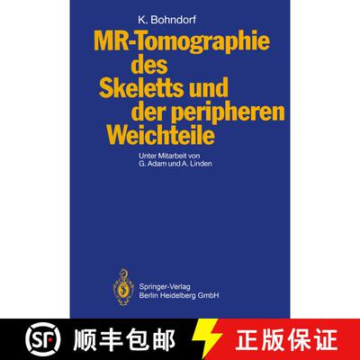 【3-4周达】MR-Tomographie des Skeletts und der peripheren Weichteile [9783642875601]