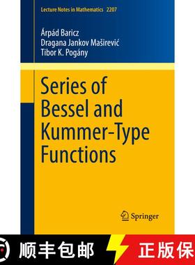 【3-4周达】Series of Bessel and Kummer-Type Functions [9783319743493]