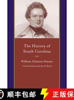 预订 History of South Carolina: From Its First European Discovery to Its Erection Into a Republic (Cr... [9781611174793]