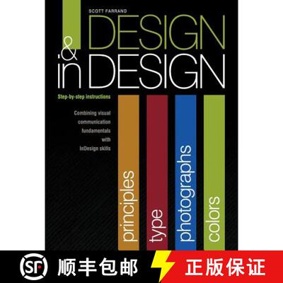 【3-4周达】Design & InDesign – Step–by–Step Instructions: Combining Visual Communication Fundament... [9781609270209]