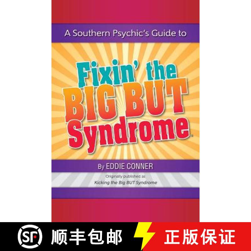 【2-3周达】A Southern Psychic's Guide to Fixin' the BIG BUT Syndrome: originally published as Kicking... [9780997260021]