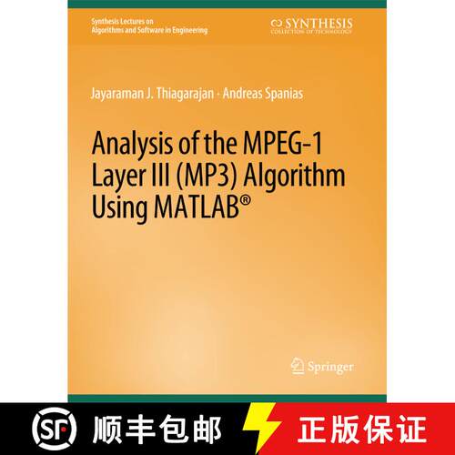 【3-4周达】Analysis of the MPEG-1 Layer III (MP3) Algorithm using MATLAB [9783031003905]