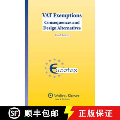 【3-4周达】精装 VAT Exemptions : Consequences and Design Alternatives [9789041132765]