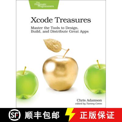 【3-4周达】Xcode Treasures : Master the Tools to Design, Build, and Distribute Great Apps [9781680505863]