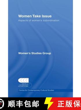 【3-4周达】Women Take Issue : Aspects of Women's Subordination [9780415512589]