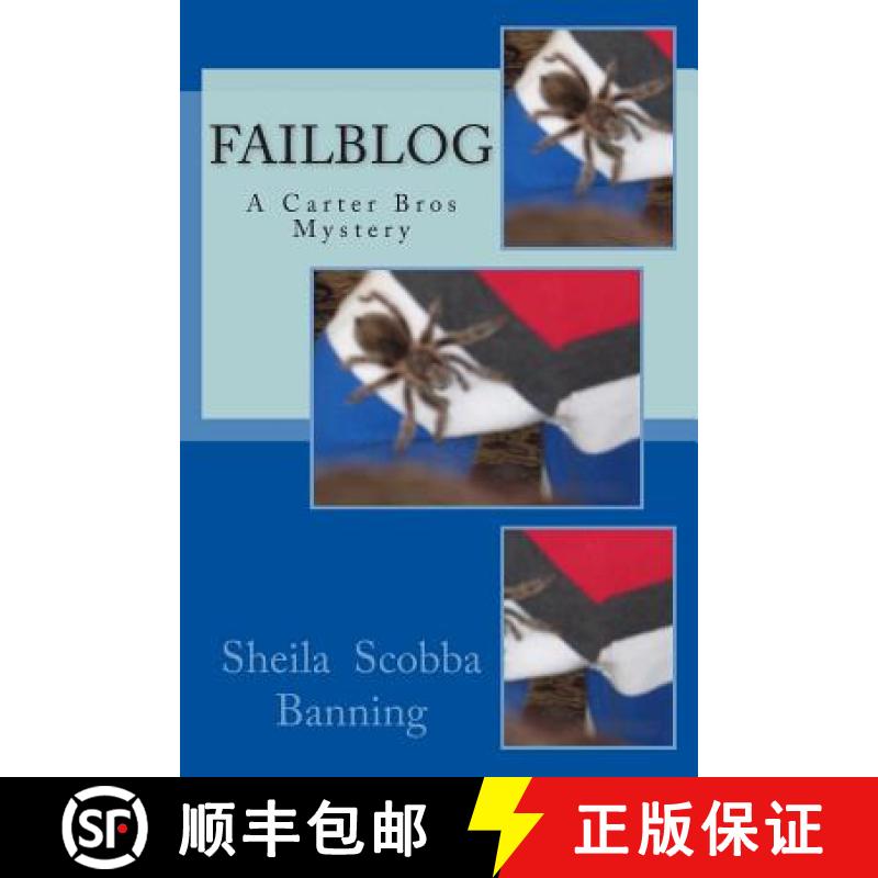 【3-4周达】Failblog: A Carter Bros Mystery [9780990526827]