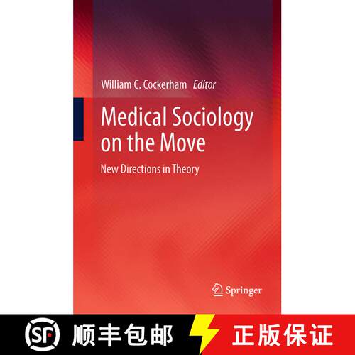 【3-4周达】Medical Sociology on the Move : New Directions in Theory [9789401780988]