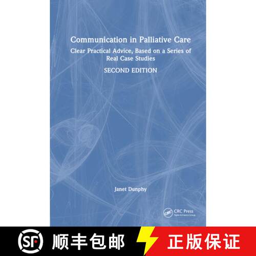 【3-4周达】精装 Communication in Palliative Care: Clear Practical Advice, Based on a Series of Real C... [9781032547596]