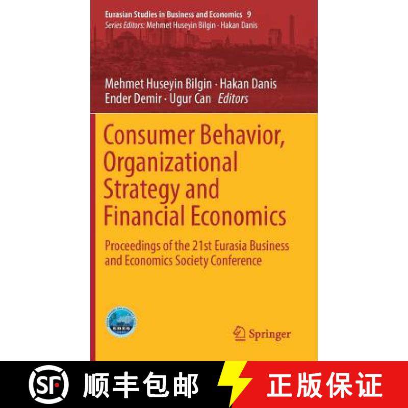 【3-4周达】Consumer Behavior, Organizational Strategy and Financial Economics : Proceedings of the 21... [9783319762876]