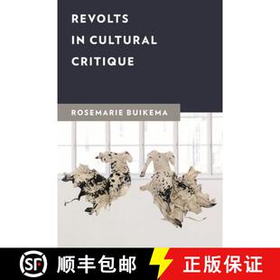 【3-4周达】Revolts in Cultural Critique [9781786614049]
